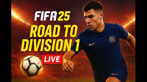🔥 ROAD TO DIVISION 1 | FIFA 25 Live Ranked Grind