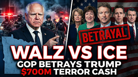 WALZ TURNS MINNESOTA AGAINST ICE | GOP BETRAYS TRUMP | $700M TERROR CASH FLOW