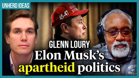 Glenn Loury: Elon Musk’s apartheid politics