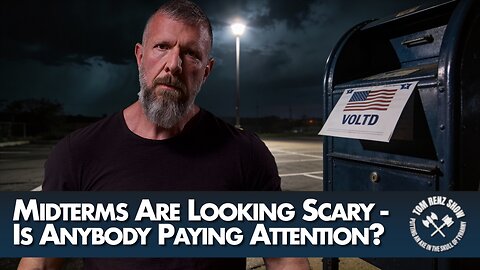 Midterms Are Looking Scary - Is Anybody Paying Attention?