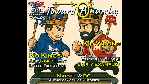 Anarchist Audit No Kings just 6 or 7 Petty Little Tyrants Kid Rock Wrong Marvel DC Anthology Comics