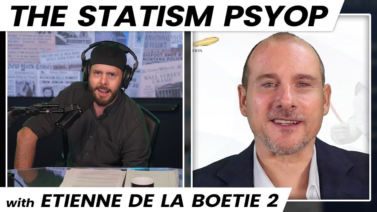 Etienne De La Boetie 2 Joins Greg Carlwood on THC to talk Mind Control America & The Statism Psyop