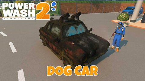 PowerWash Simulator 2 - Dog Car (No Commentary Gameplay)