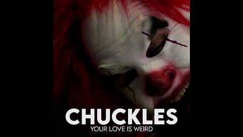 Your Love Is Weird (Beck Cover) 🤡 Chuckles Killjoy