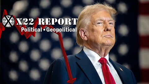 X22 Report. Trump News. And We Know. Sg Anon. Restored Republic ~ It Has Begun