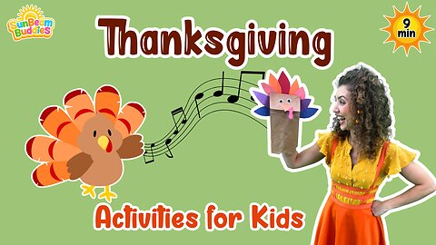 Gobble & Wobble Thanksgiving Song for Toddlers 🦃 Turkey Craft with Miss Sunshine 🥰 SunBeam Buddies