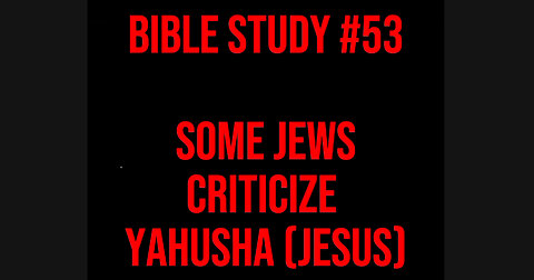 Good Morning ☀️ Bible Study #53 📖 Some Jews Criticize Jesus #ASL #deaf #signlanguage