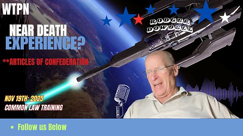 WTPN - NEAR DEATH EXPERIENCE - ARTICLES OF CONFEDERATION