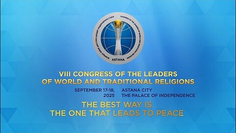 IL DISCORSO DI PAPA LEONE XIV l'americano Robert Francis Prevost ALL'8° CONGRESSO DEI LEADER DELLE RELIGIONI MONDIALI E TRADIZIONALI SVOLTO AD ASTANA IN KAZAKISTAN IL 17-18 SETTEMBRE 2025