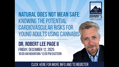 Natural Does Not Mean Safe: Know the Cardiovascular Risks for Young Adults Using Cannabis