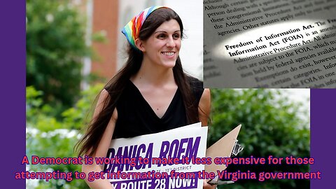 A Virginia state senator is working to make FOIA requests cheaper