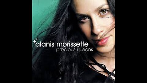 Alanis Morissette - Precious Illusions