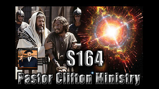 S164 Pastor Clifton Explains Cataclysm P4 13 & Murder Death Kill Confusion