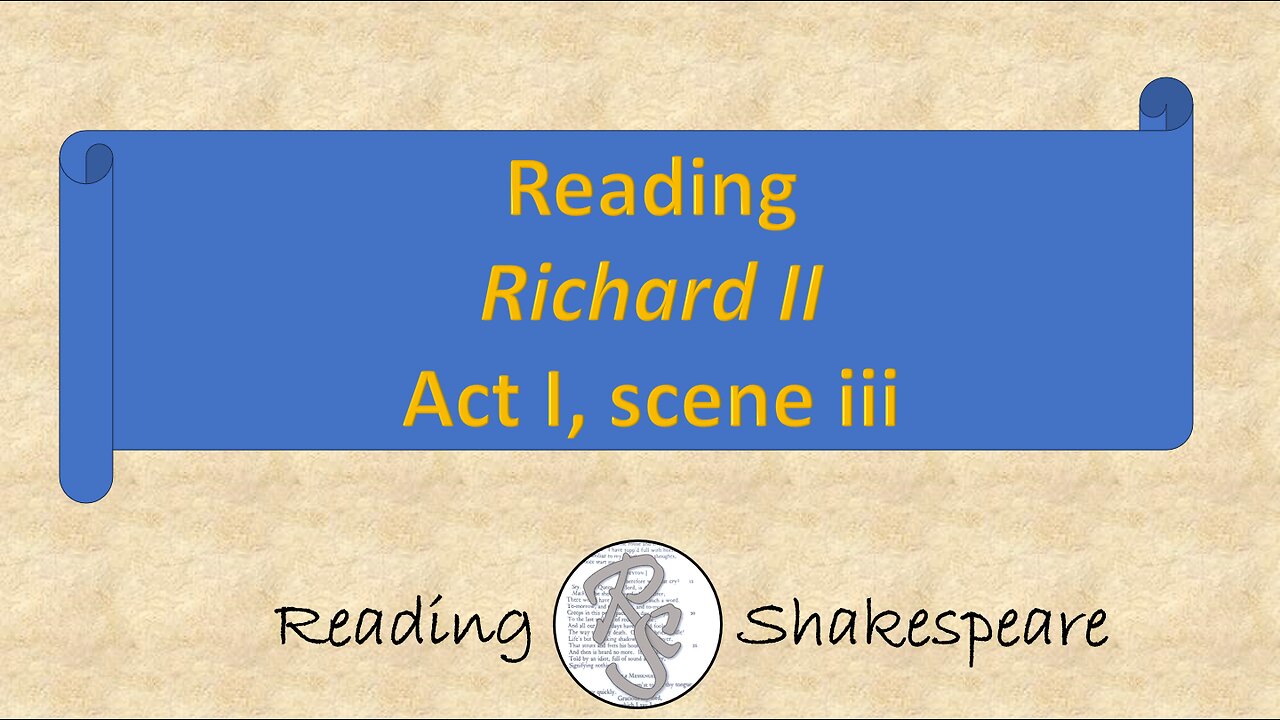 Reading "Richard II," Act I, scene iii