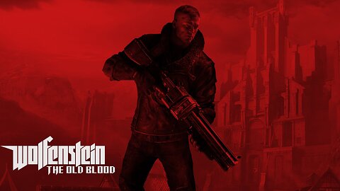 Wolfenstein: The Old Blood | full game play