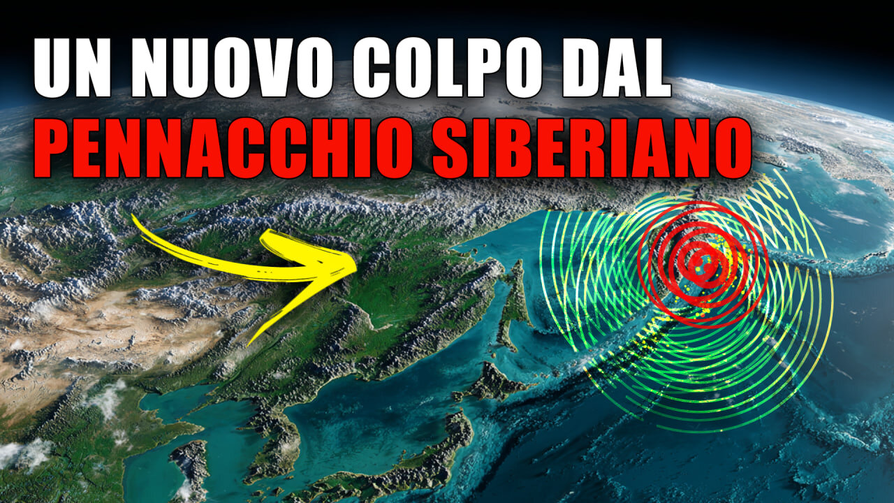 M7,8 in Kamchatka: connessione geodinamica con il Pennacchio Siberiano