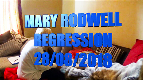 Regression about my ET experiences with Mary Rodwell 28/08/2018