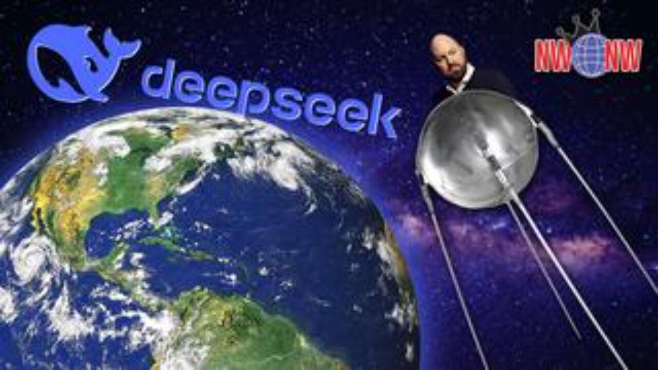 DeepSeek and the "Sputnik Moment" (NWNW #579)