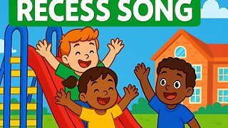 Recess Song for Kids | nursery kids rhymes for kids | kids cocomelon nursery rhymes