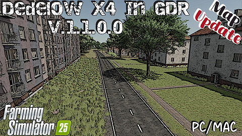Map Update | Dedelow X4 In GDR | V.1.1.0.0 | Farming Simulator 25
