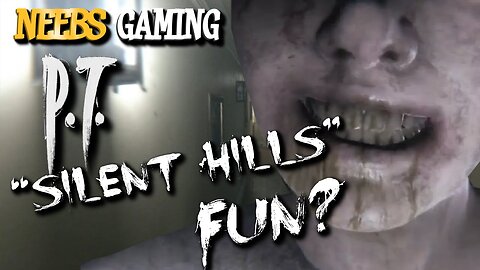 PT Silent Hills Fun