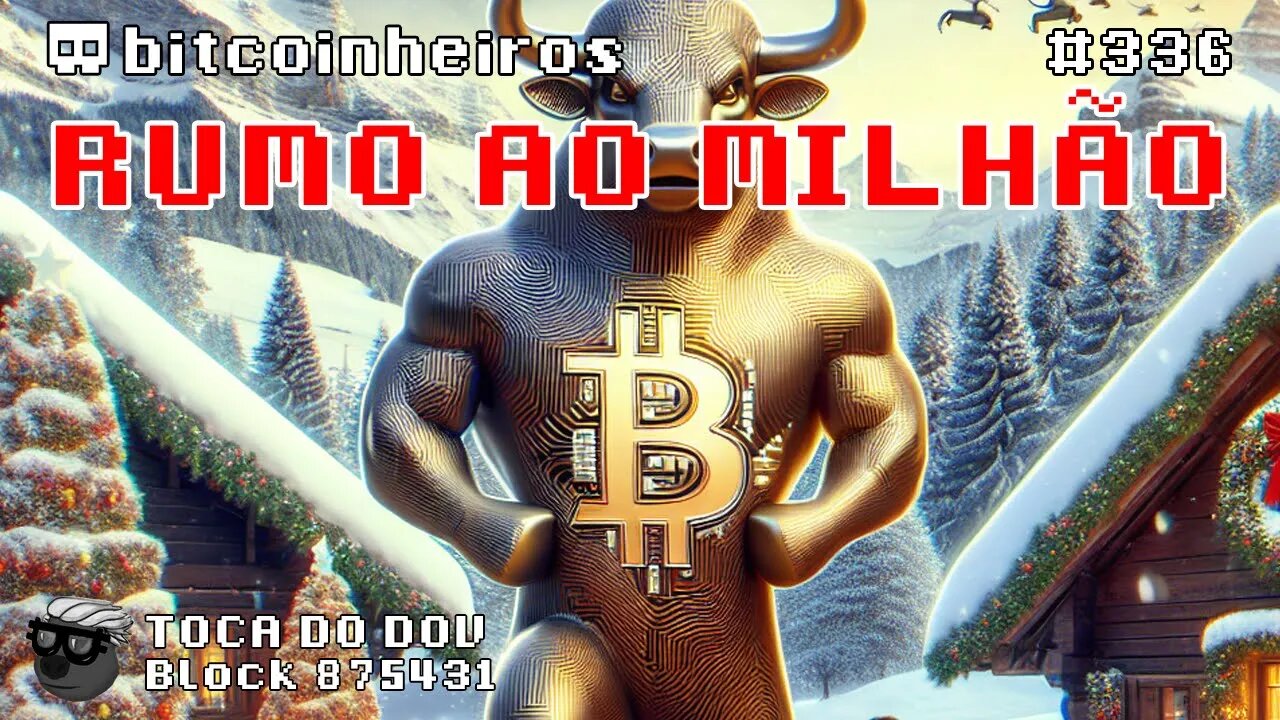 Bitcoin 2025 - Melhor ir se acostumando com números grandes