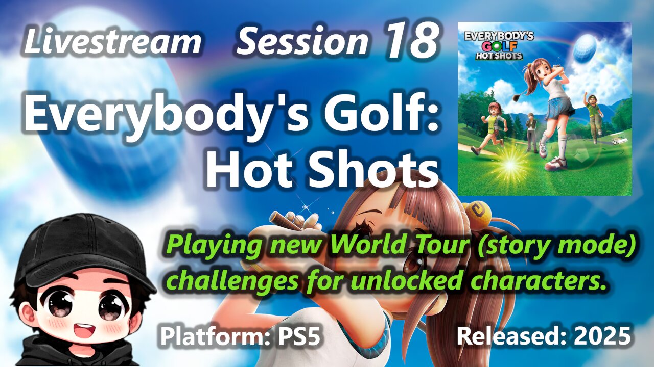 Everybody's Golf: Hot Shots (PS5) - Session 18 - continuing World Tour (Story Mode)