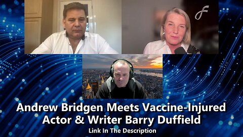 Andrew Bridgen Meets Vaccine-Injured Actor & Writer Barry Duffield