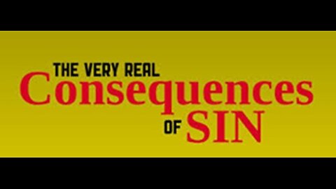 Sin: its biblical definition; its consequences on you & the urgent need to turn away from sin