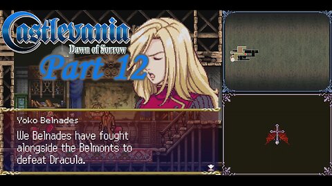 Castlevania: Dawn of Sorrow Part 12 ~ This Episode Was Brought to You by the Letter J.