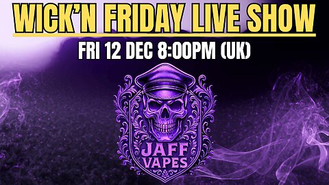 Wick'n Friday | Live Show | Episode 27 | Fri 12 Dec | 8:00pm (UK)