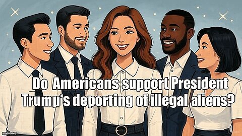 Do Americans support President Trump's deporting of illegal aliens? - AC Daily Show Ep 573