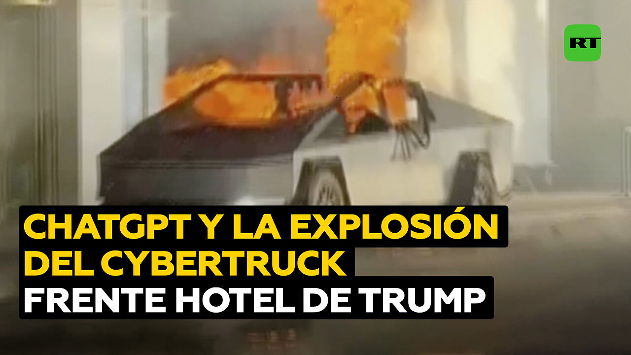 ChatGPT ayudó a planear la explosión del Cybertruck frente al hotel de Trump en Las Vegas