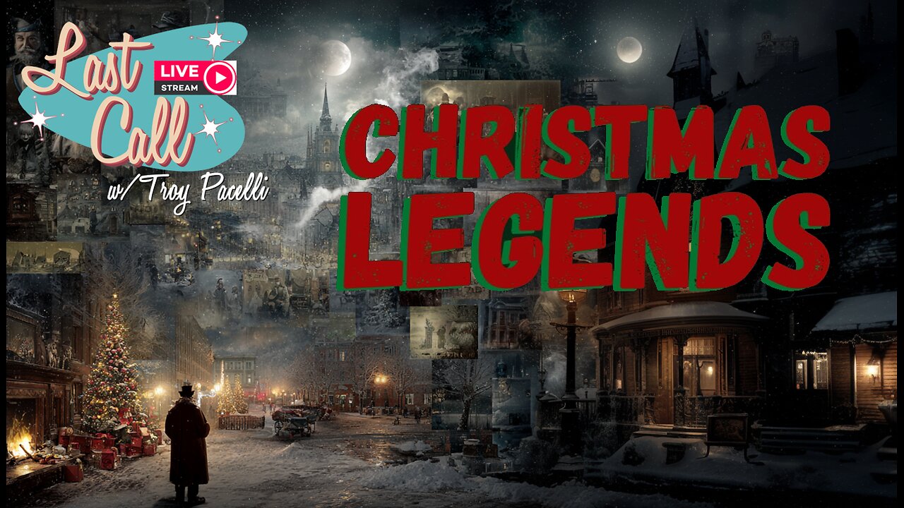 Last Call – Christmas Legends