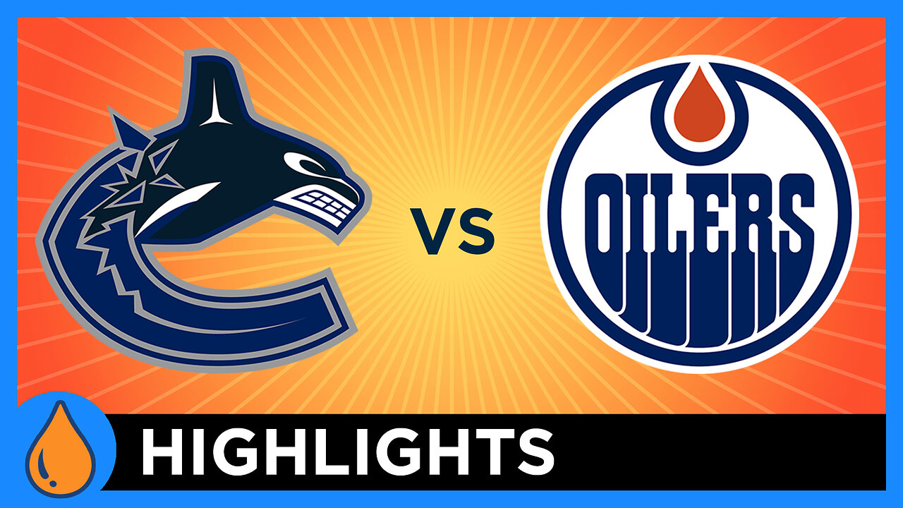 Canucks @ Oilers | April 13, 2024