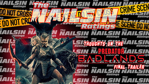 The Nailsin Ratings: Thoughts On The Predator Badlands Trailer