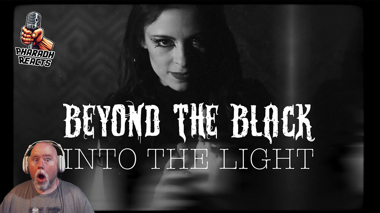 Pharaoh Reacts: Beyond The Black - Into the Light