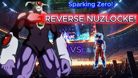 SPARKING ZERO/Reverse Nuzlocke: Anilaza vs Omen Goku