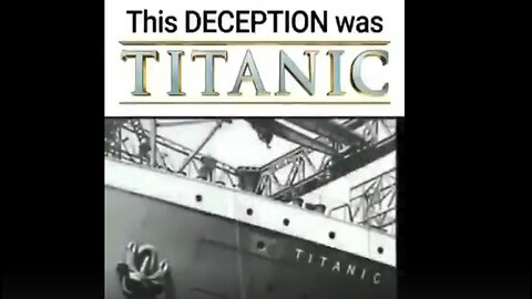 The Titanic Deception
