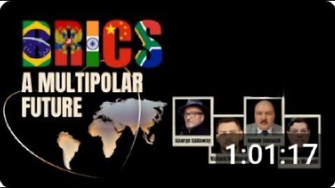 George Galloway ~BRICS AND A MULTIPOLAR FUTURE