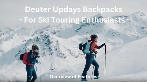 Deuter Updays Backpacks - For Ski Touring Enthusiasts