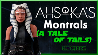Ahsoka's Montrals (A Tale of Tails)