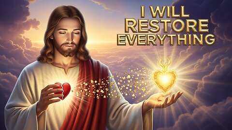 God Says: I Will Restore Everything You Lost | God Message Today...