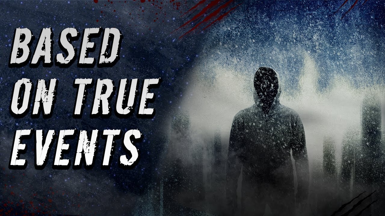 Based on True Events...