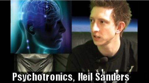 Mind Control Using Psychotronics - w/ Neil Sanders (2012) [Richplanet TV Show 98]