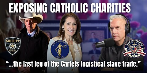 How NGO Catholic Charities Supports Illegal Immigration & Cartel Networks