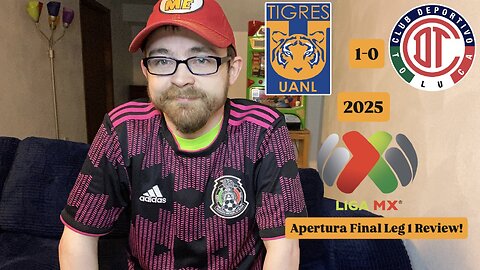 RSR7: Tigres UANL 1-0 Toluca FC 2025 Liga MX Apertura Final Leg 1 Review!