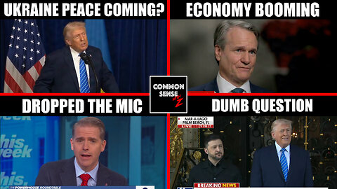 Trump Ukraine Peace Hurdles, BofA CEO Economy Boom, Jennings Immigration Mic Drop & Reporter Blast