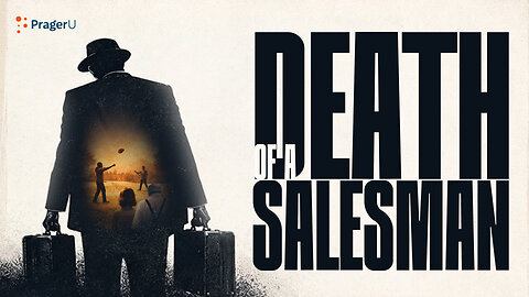 Bryan Callen: Death of a Salesman by Arthur Miller | The Book Club | PragerU