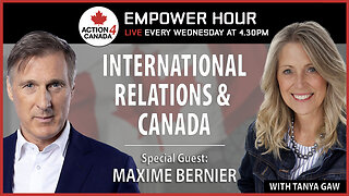 International Relations & Canada With Tanya Gaw & Maxime Bernier Feb-12-2025